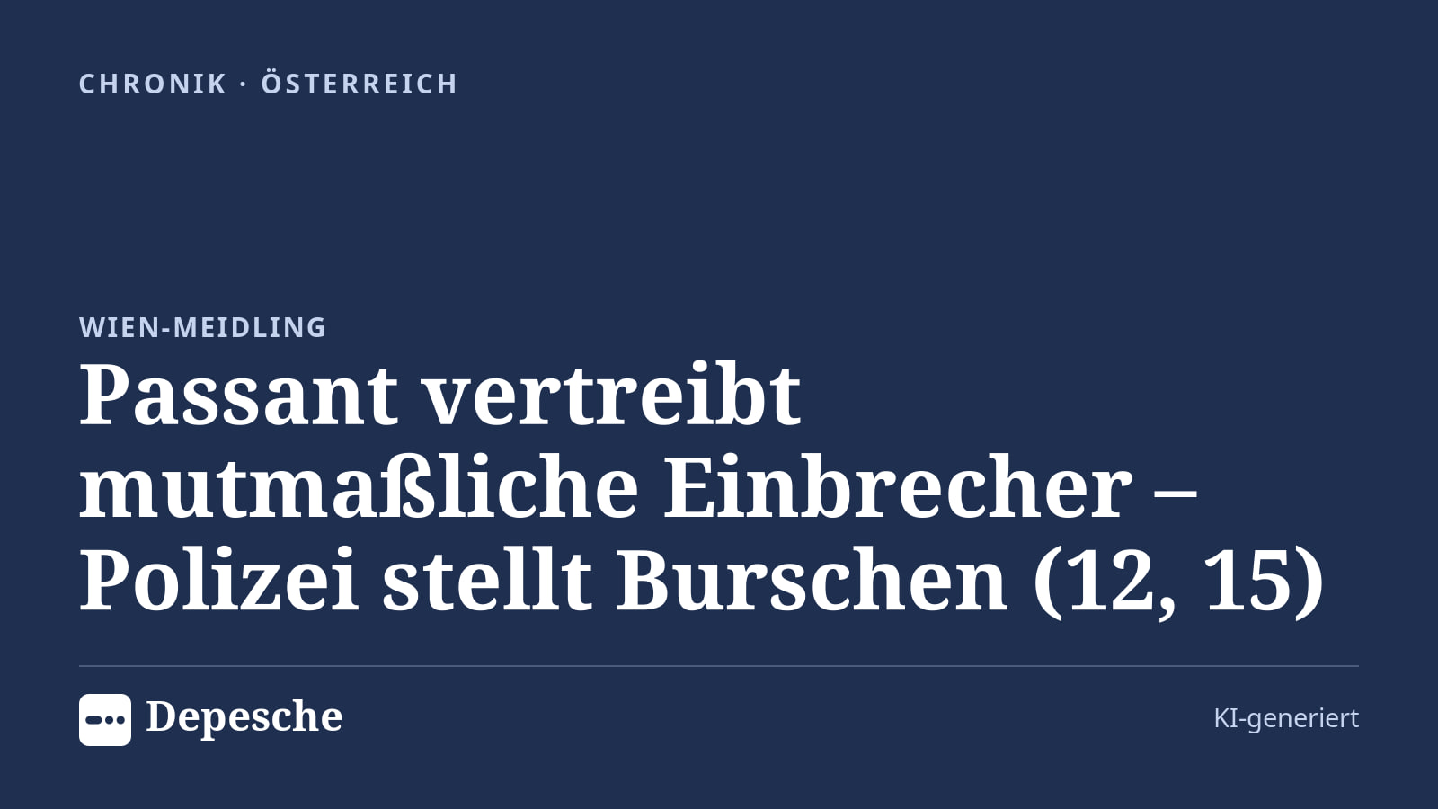Chronik: Passant vertreibt mutmaßliche Einbrecher – Polizei stellt Burschen (12, 15)