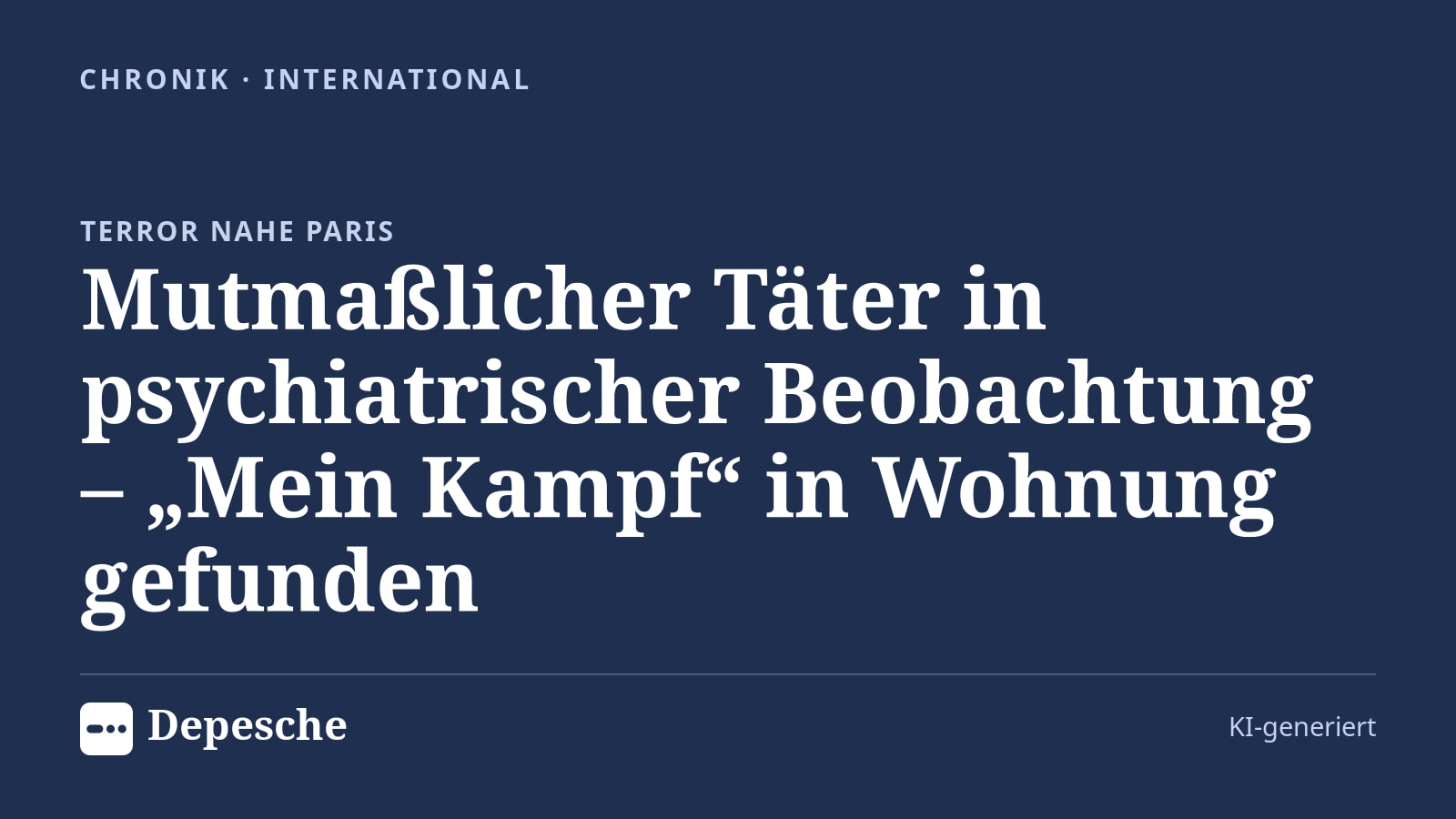 Chronik: Mutmaßlicher Täter in psychiatrischer Beobachtung – „Mein Kampf“ in Wohnung gefunden