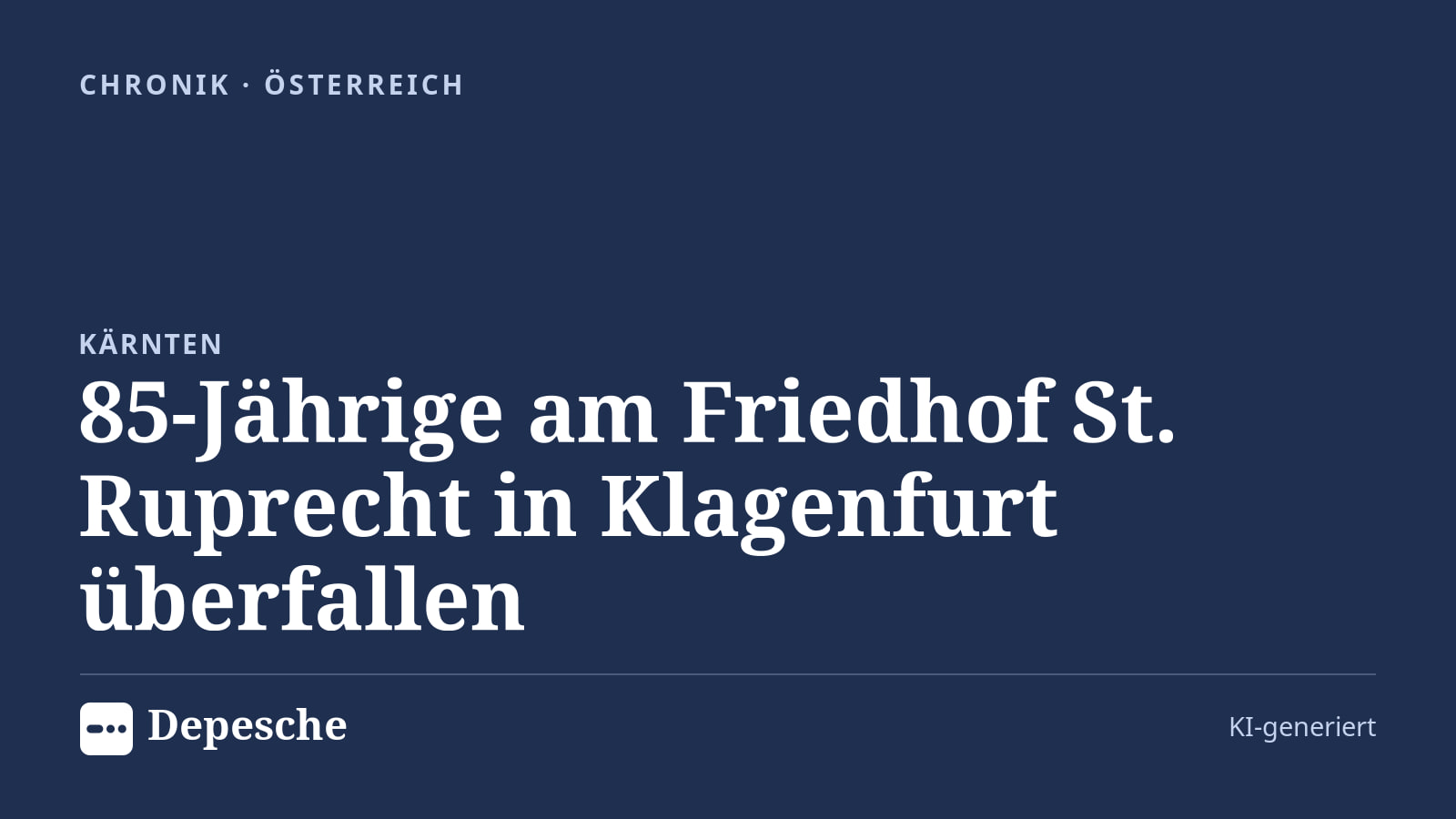 Chronik: 85‑Jährige am Friedhof St. Ruprecht in Klagenfurt überfallen