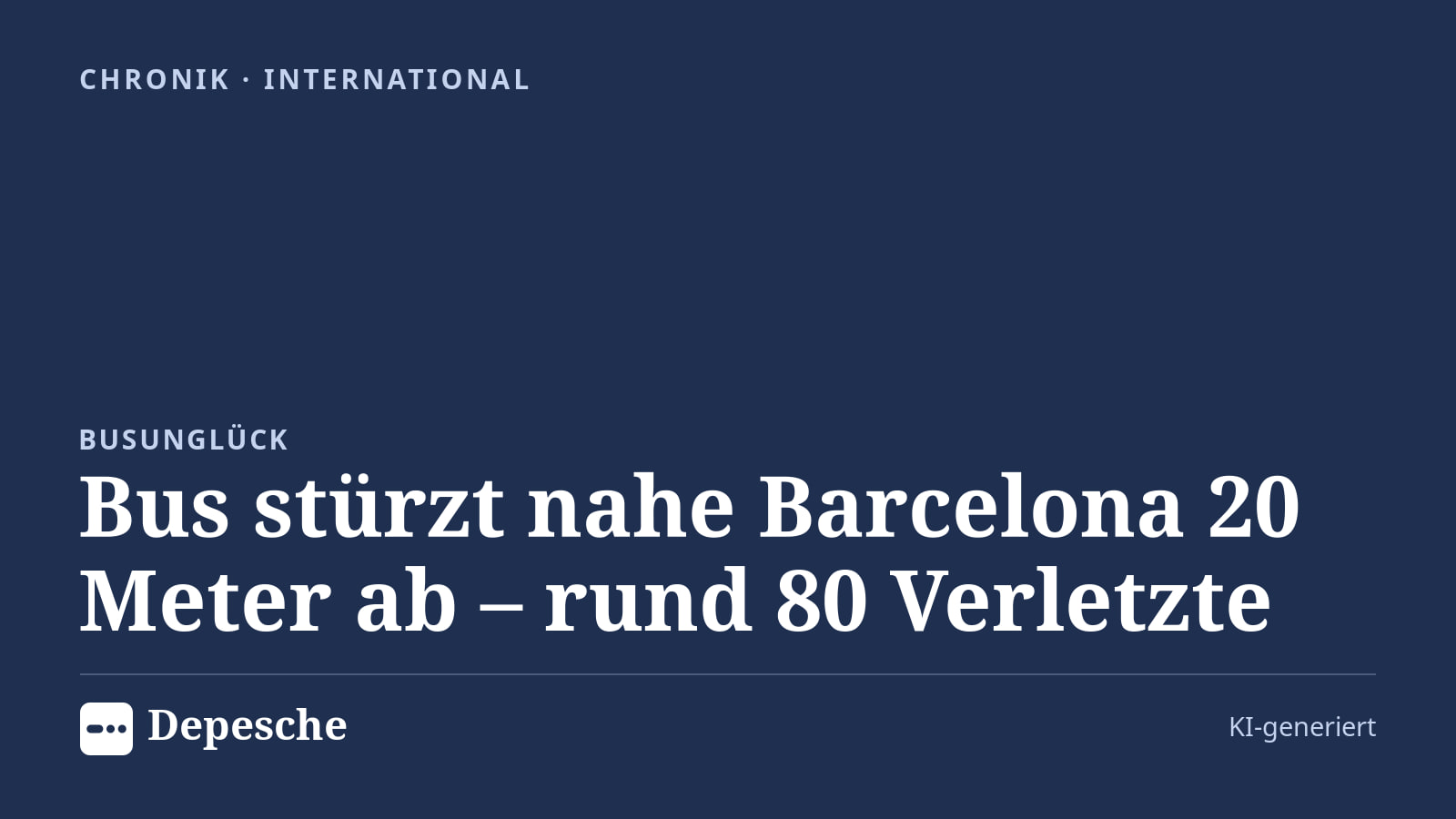 Chronik: Bus stürzt nahe Barcelona 20 Meter ab – rund 80 Verletzte