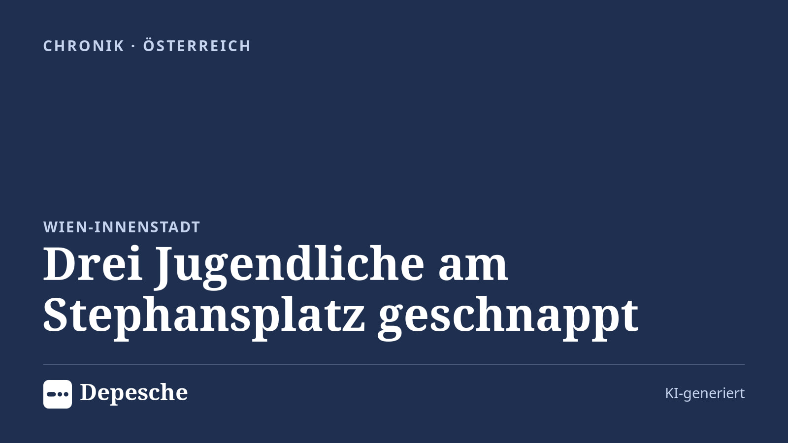 Chronik: Drei Jugendliche am Stephansplatz geschnappt
