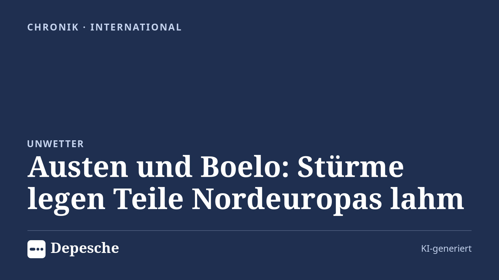 Chronik: Austen und Boelo: Stürme legen Teile Nordeuropas lahm