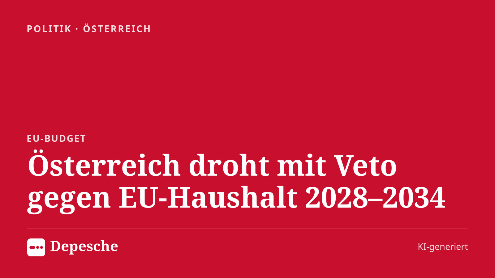 Politik: Österreich droht mit Veto gegen EU-Haushalt 2028–2034