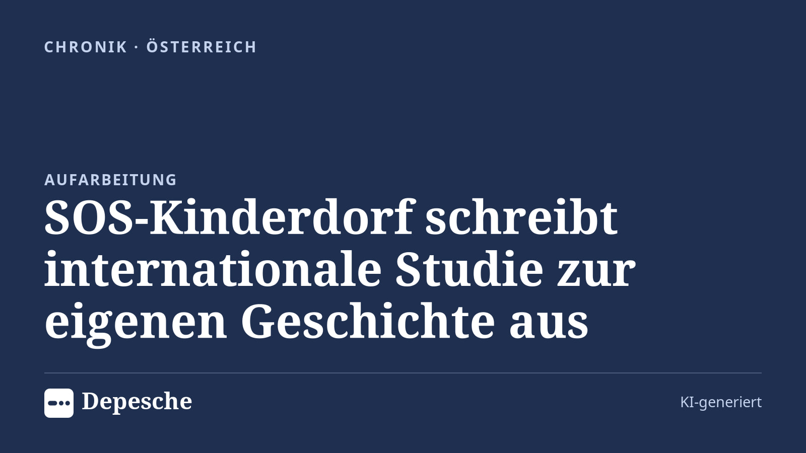 Chronik: SOS-Kinderdorf schreibt internationale Studie zur eigenen Geschichte aus