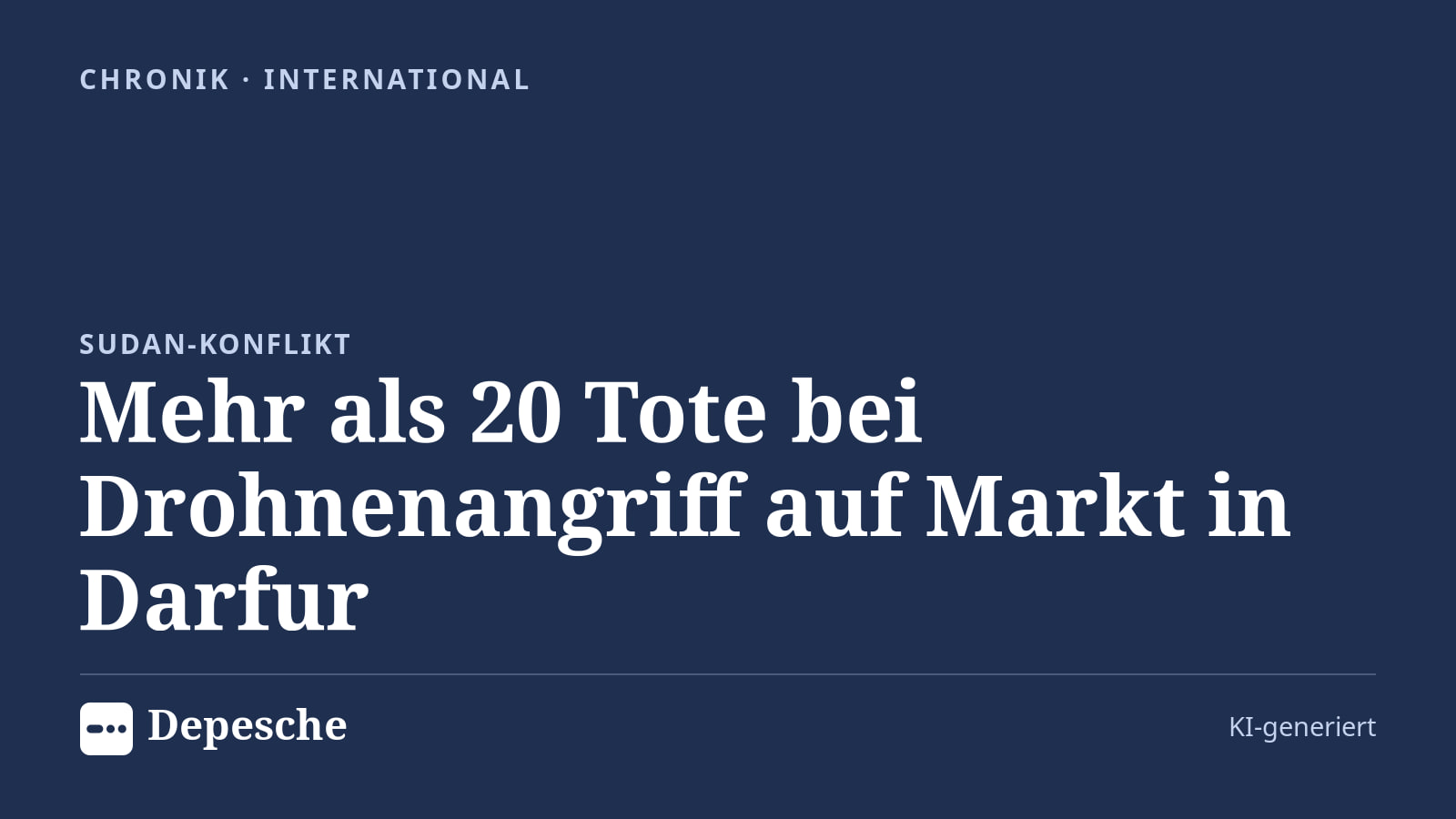 Chronik: Mehr als 20 Tote bei Drohnenangriff auf Markt in Darfur