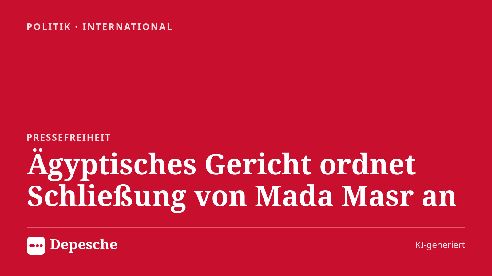 Politik: Ägyptisches Gericht ordnet Schließung von Mada Masr an
