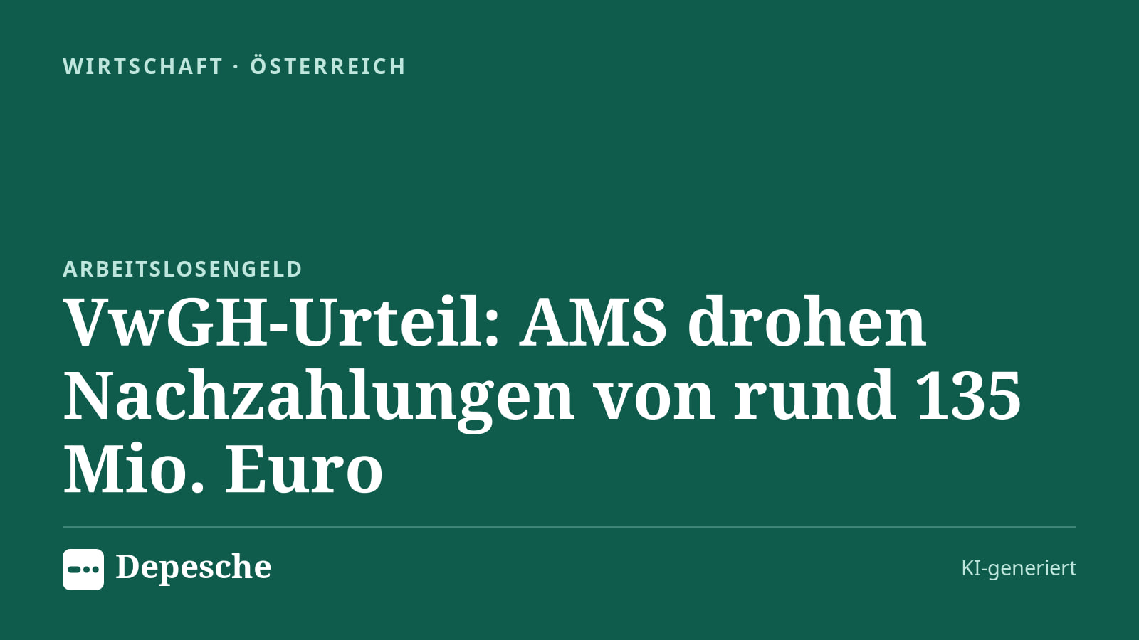 Wirtschaft: VwGH-Urteil: AMS drohen Nachzahlungen von rund 135 Mio. Euro