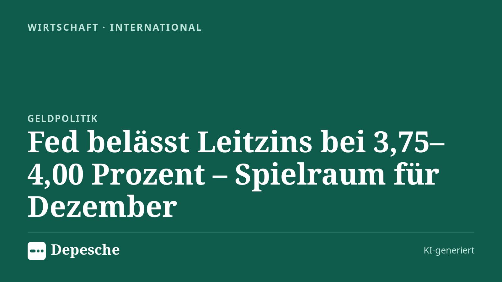 Wirtschaft: Fed belässt Leitzins bei 3,75–4,00 Prozent – Spielraum für Dezember