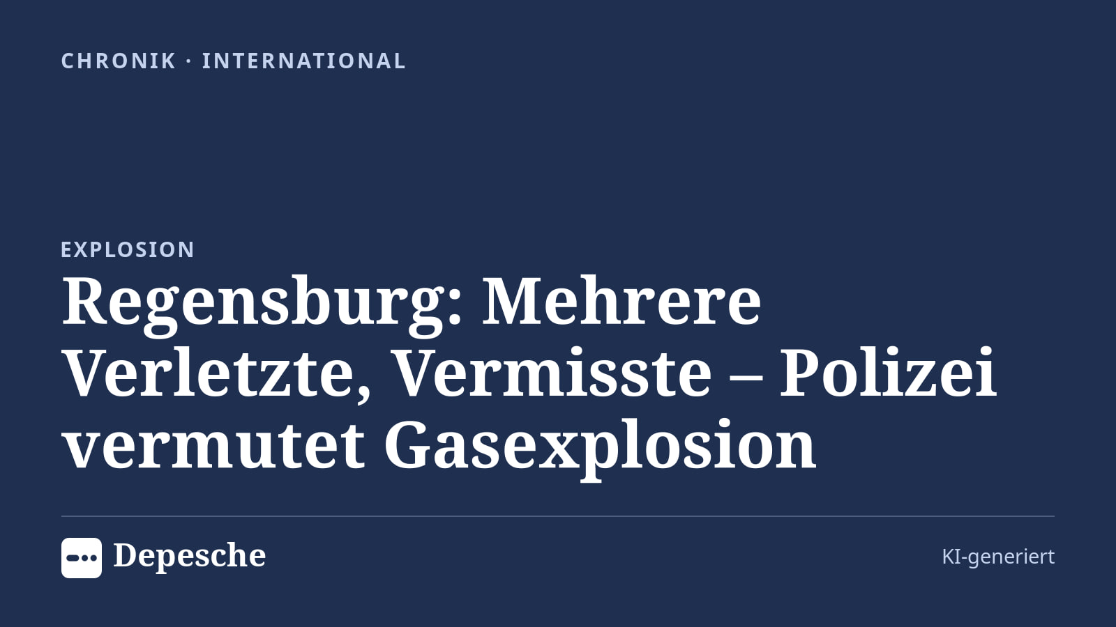 Chronik: Regensburg: Mehrere Verletzte, Vermisste – Polizei vermutet Gasexplosion