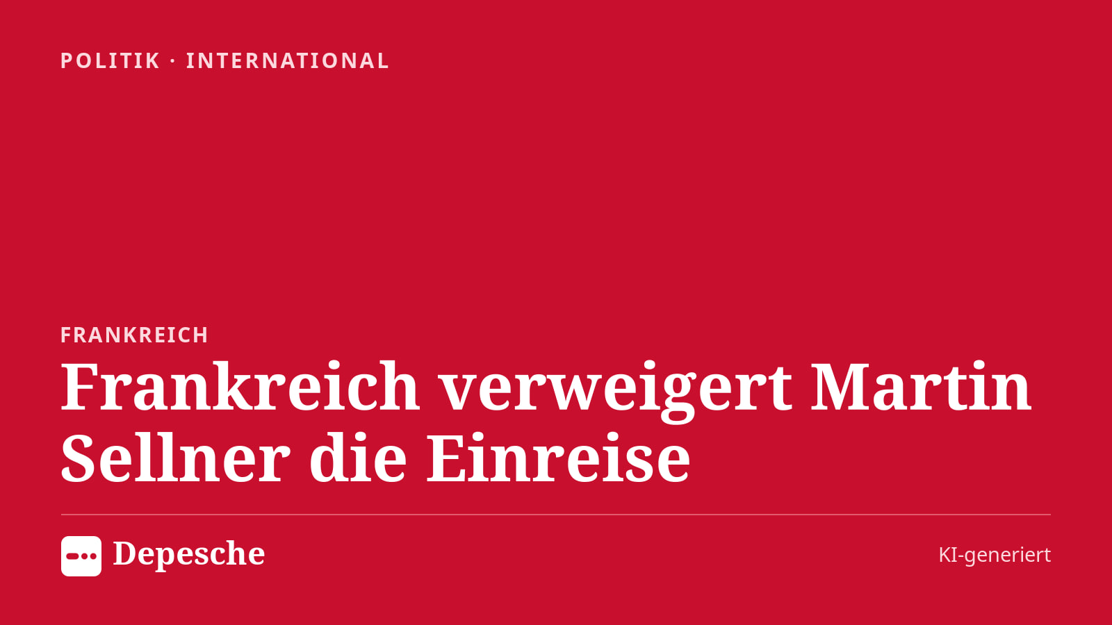 Politik: Frankreich verweigert Martin Sellner die Einreise