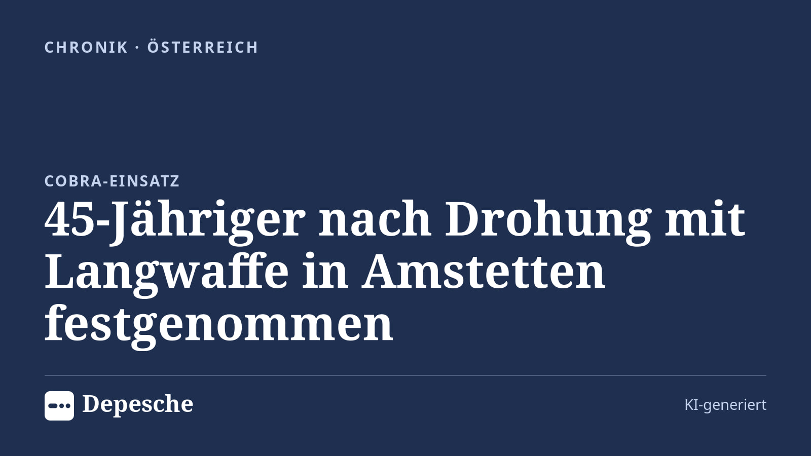 Chronik: 45-Jähriger nach Drohung mit Langwaffe in Amstetten festgenommen