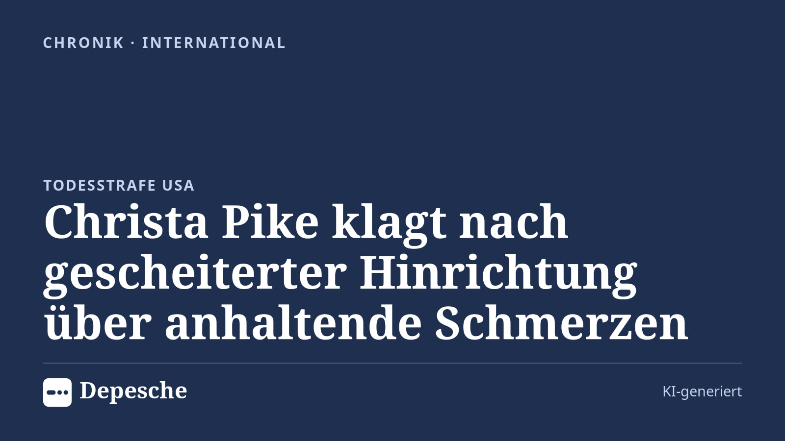 Chronik: Christa Pike klagt nach gescheiterter Hinrichtung über anhaltende Schmerzen
