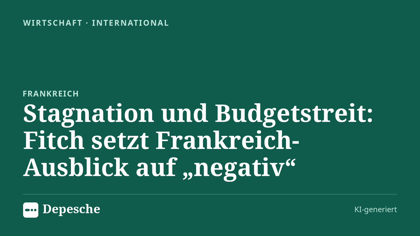 Wirtschaft: Stagnation und Budgetstreit: Fitch setzt Frankreich-Ausblick auf „negativ“