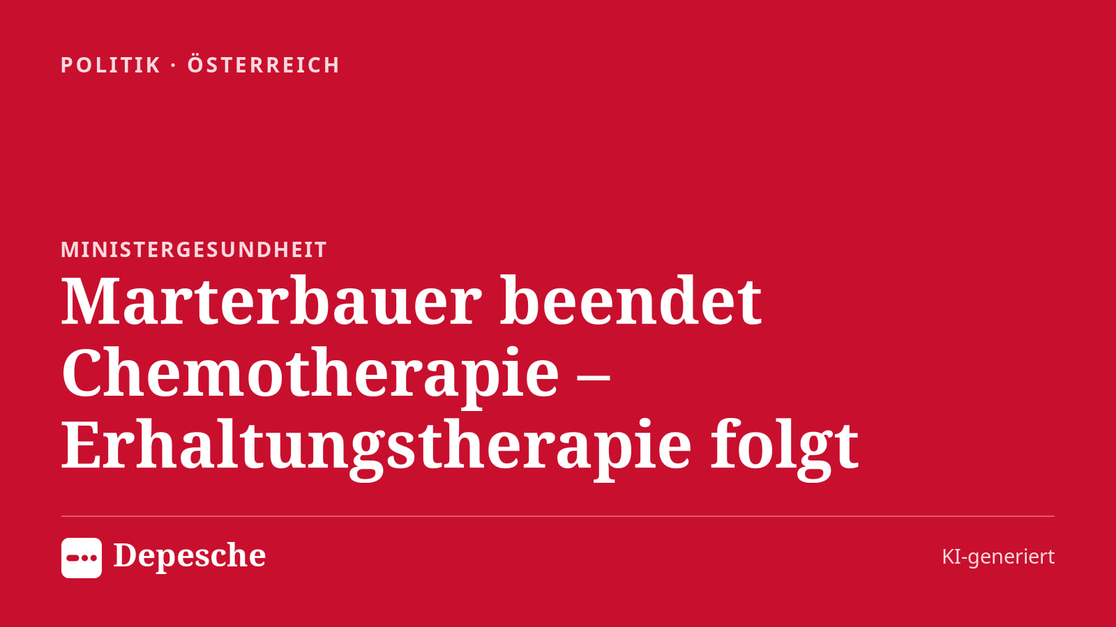 Politik: Marterbauer beendet Chemotherapie – Erhaltungstherapie folgt