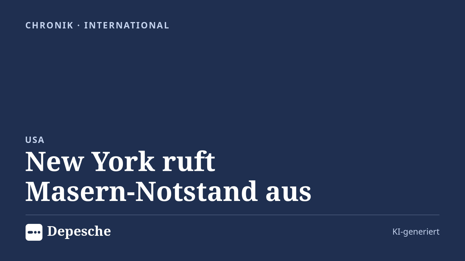Chronik: New York ruft Masern‑Notstand aus