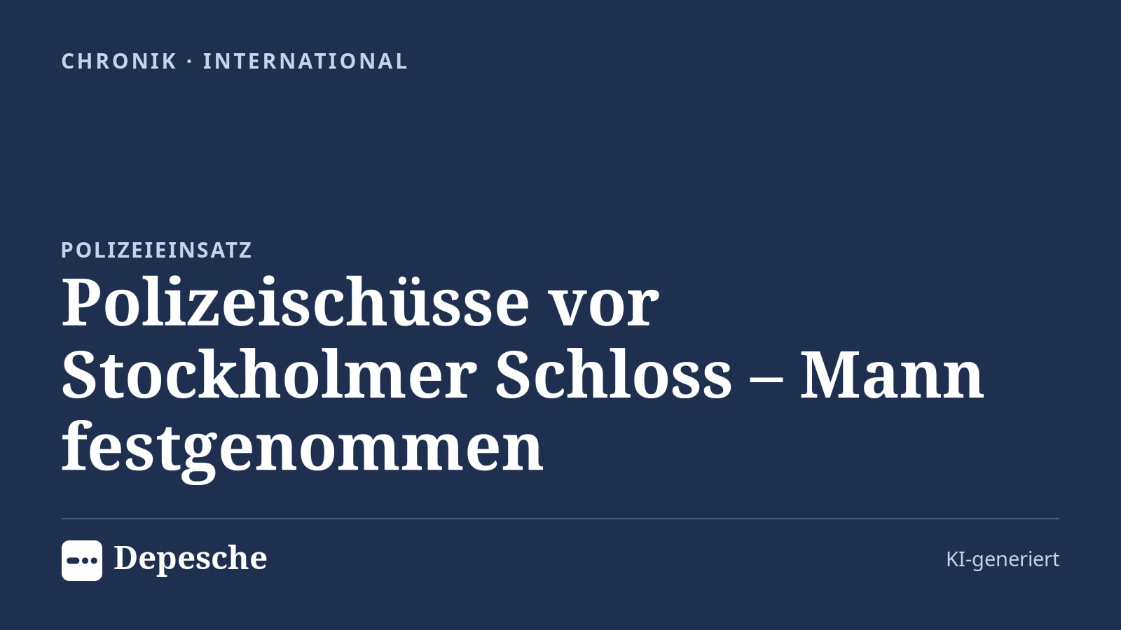 Chronik: Polizeischüsse vor Stockholmer Schloss – Mann festgenommen