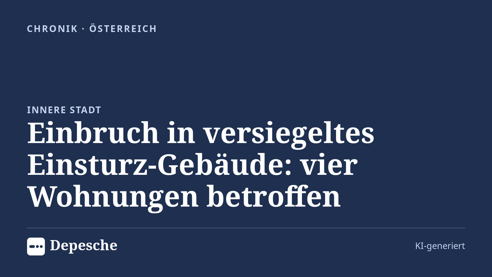 Chronik: Einbruch in versiegeltes Einsturz-Gebäude: vier Wohnungen betroffen