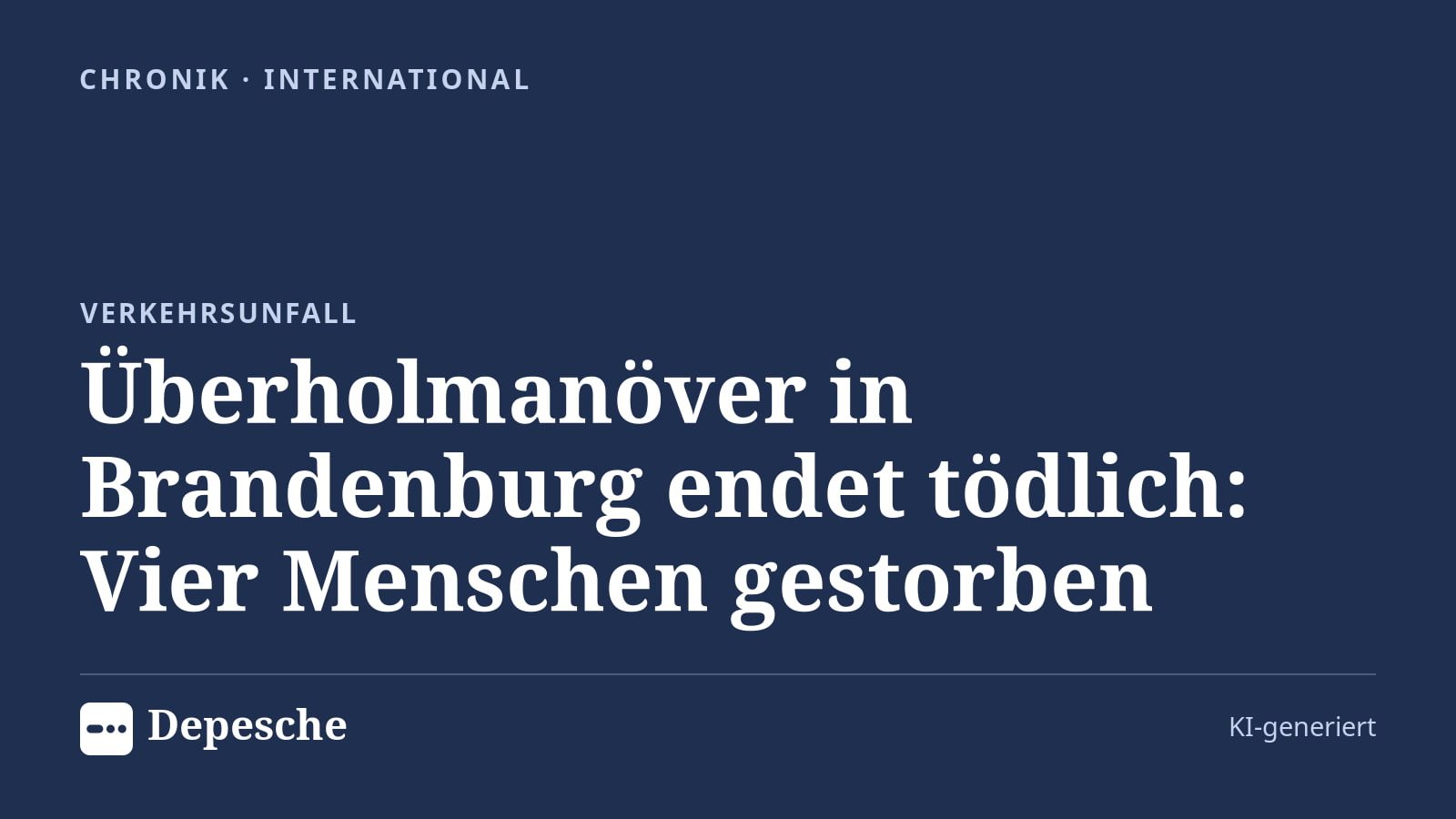 Chronik: Überholmanöver in Brandenburg endet tödlich: Vier Menschen gestorben
